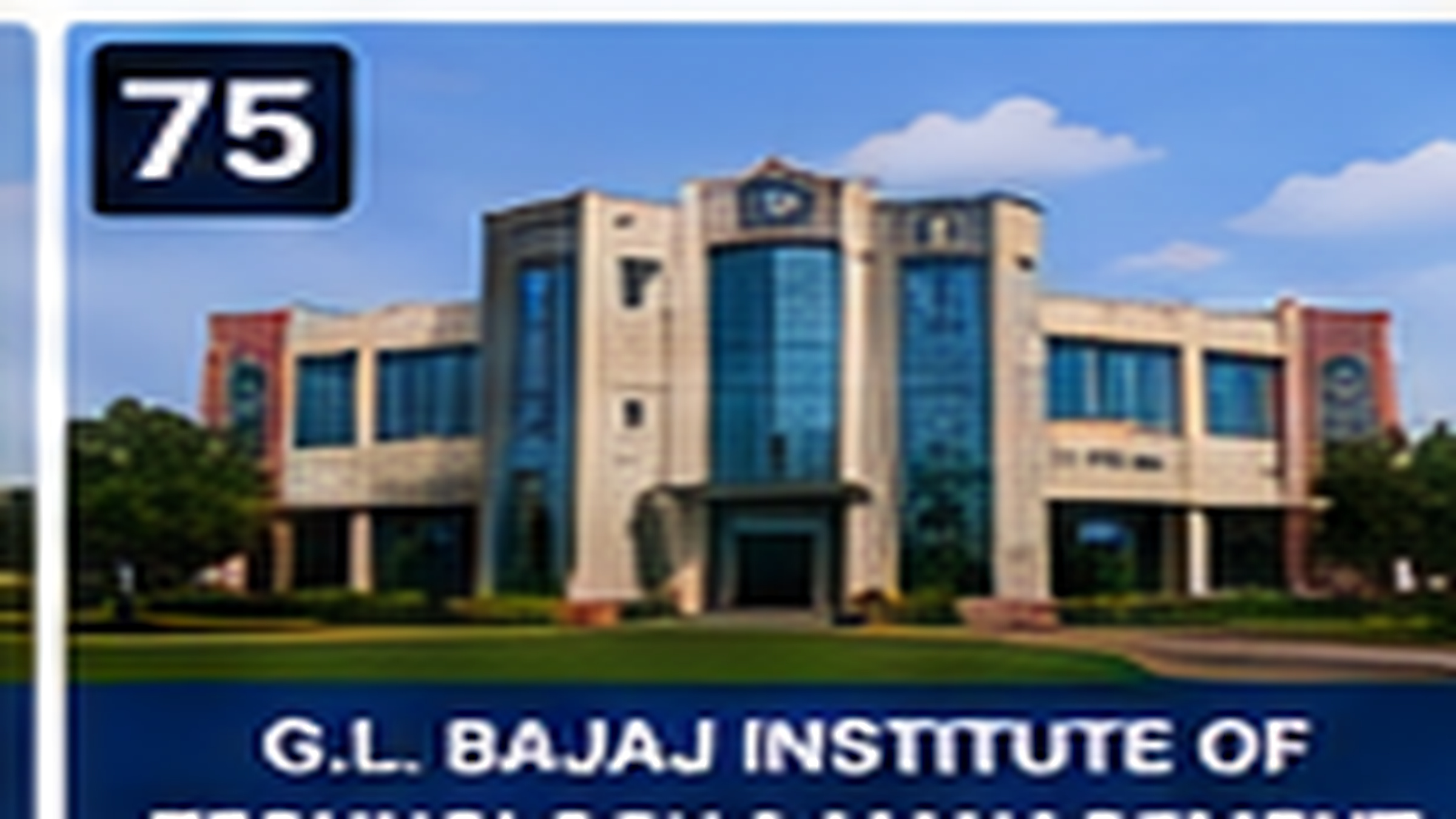 G.L. BAJAJ INSTITUTE OF TECHNOLOGY & MANAGEMENT banner