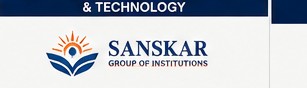 SANSKAR COLLEGE OF ENGINEERING & TECHNOLOGY