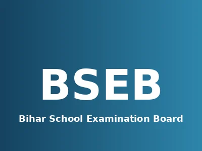 BSEB - Bihar School Examination Board preparation